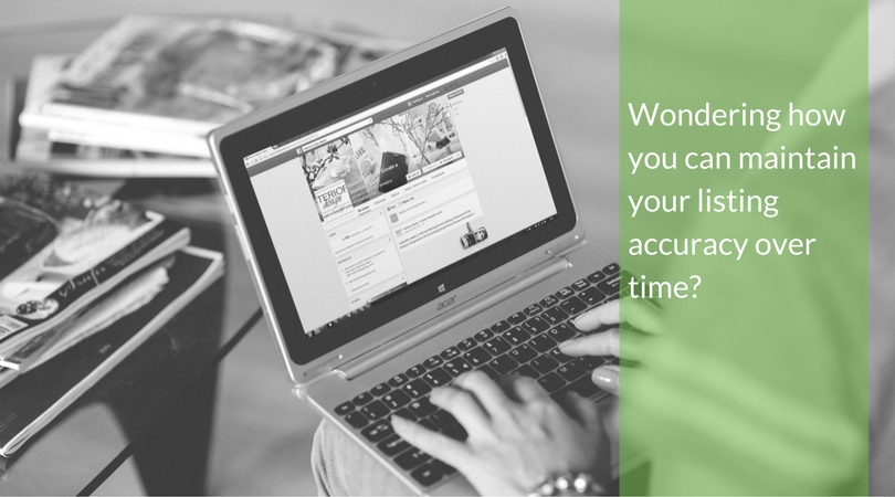Wondering how you can maintain listing accuracy over time?