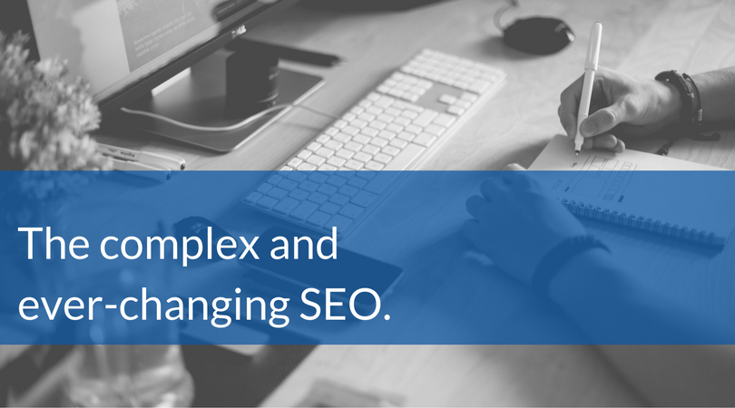 the complex and ever-changing SEO.